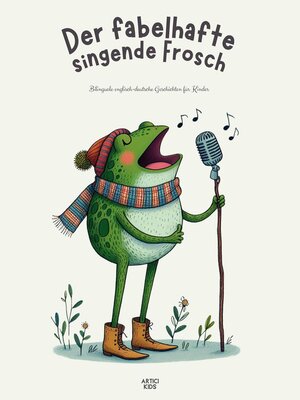 cover image of Der fabelhafte singende Frosch